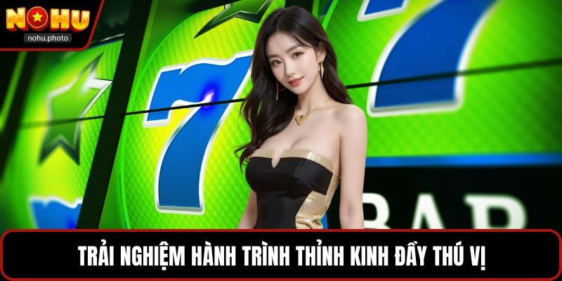 Trải nghiệm hành trình thỉnh kinh đầy thú vị